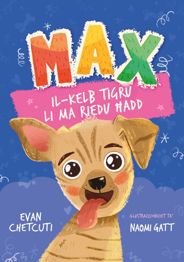 Max: Il-Kelb Tigru li ma riedu ħadd