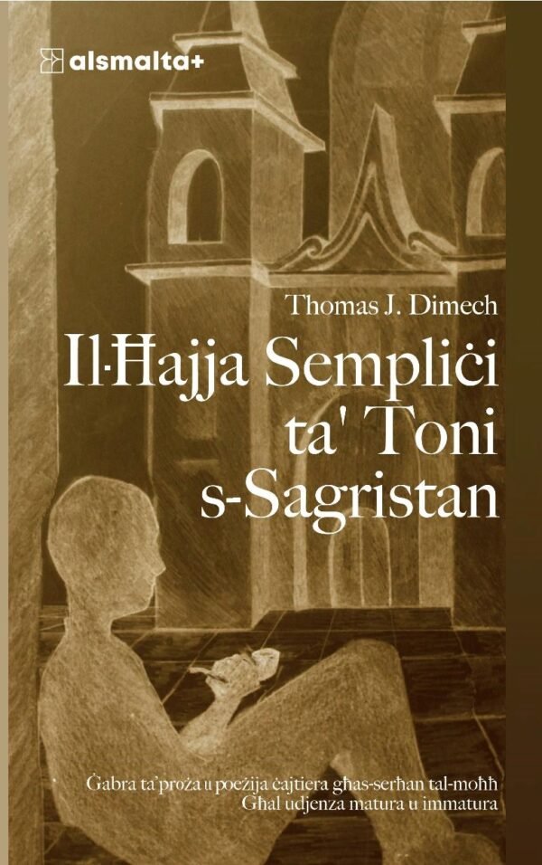 Il-Ħajja Sempliċi ta' Toni s-Sagristan